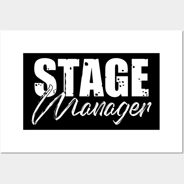 STAGE MANAGER Wall Art by zellaarts